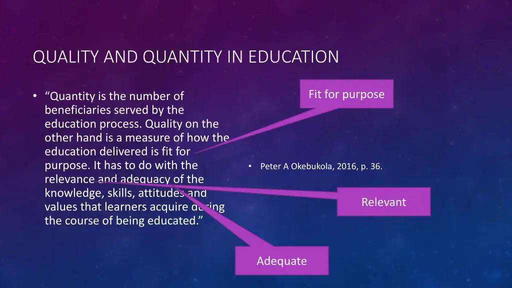 quality and quantity in education