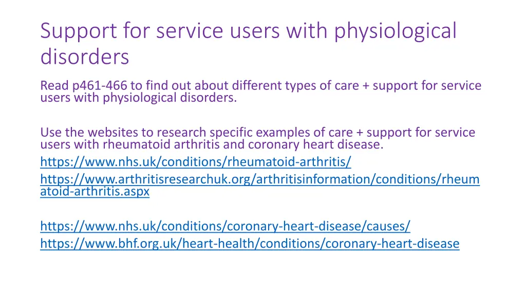 support for service users with physiological