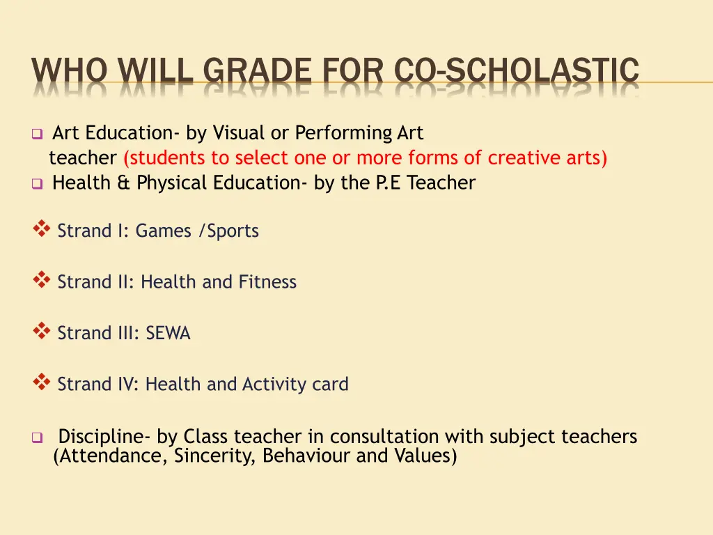 who will grade for co scholastic