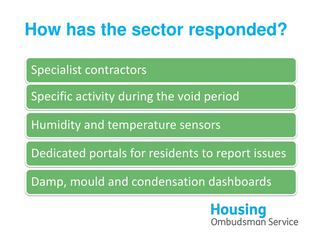 how has the sector responded