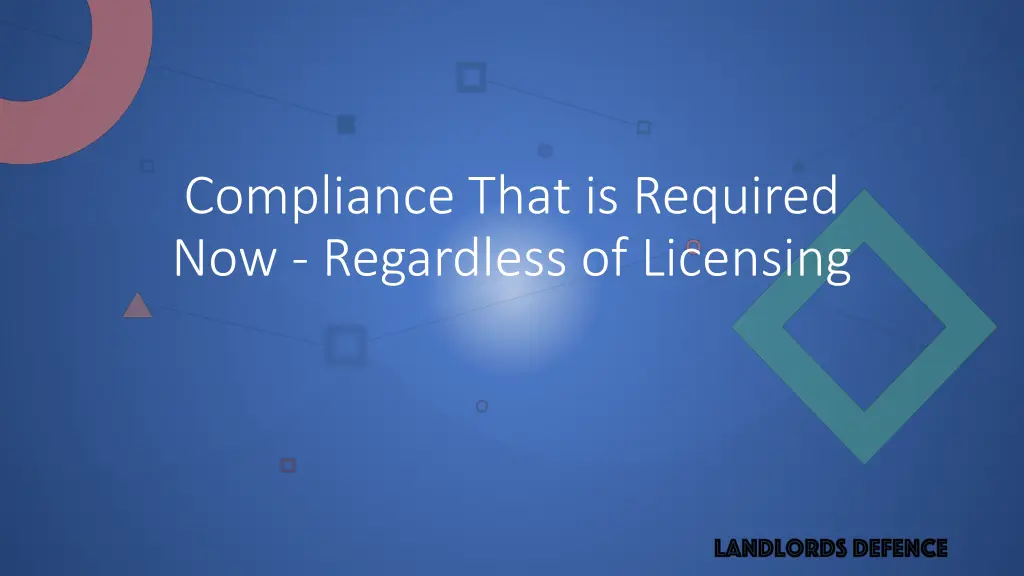 compliance that is required now regardless