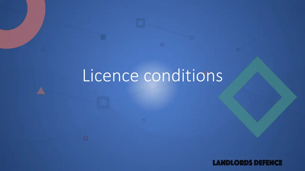 licence conditions