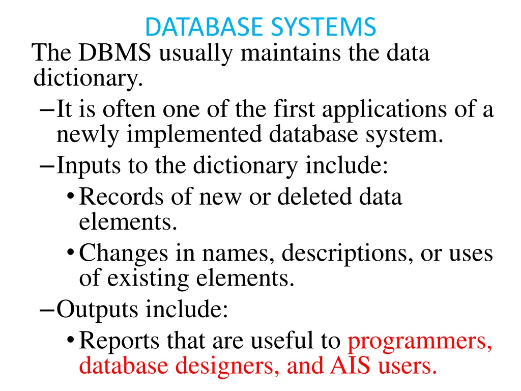 database systems the dbms usually maintains