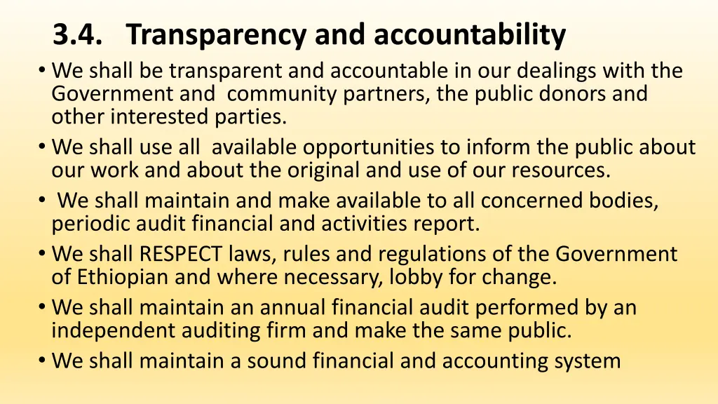 3 4 transparency and accountability we shall