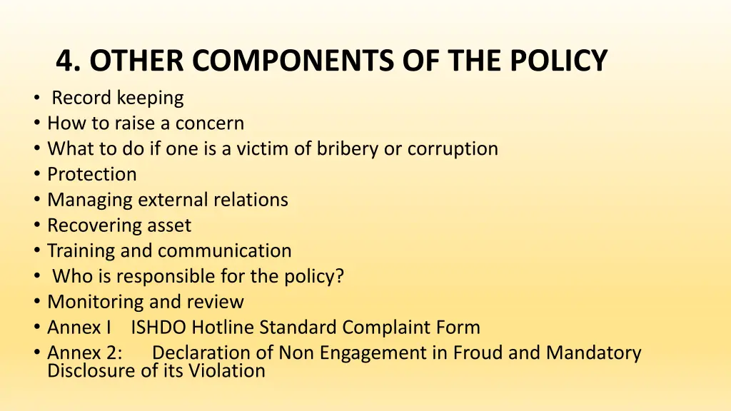 4 other components of the policy record keeping