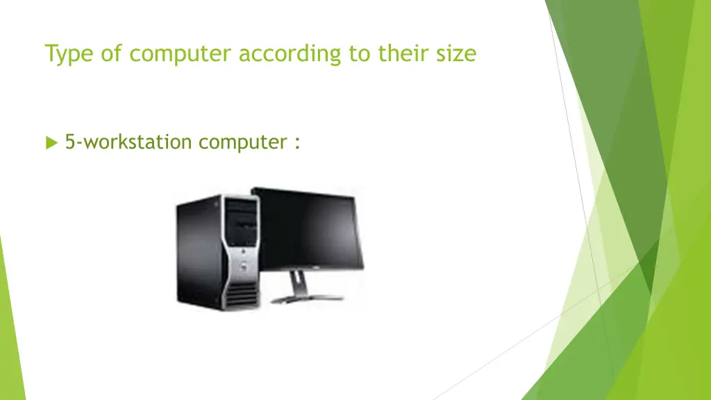 type of computer according to their size 4