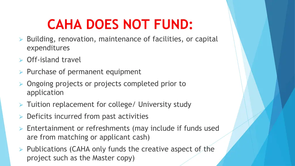 caha does not fund building renovation