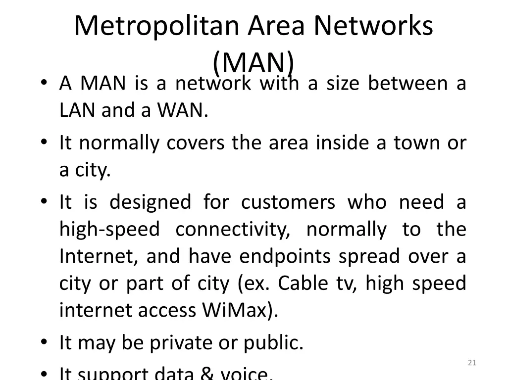 metropolitan area networks man a man is a network