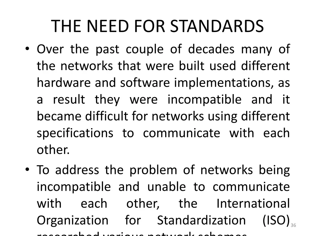 the need for standards over the past couple