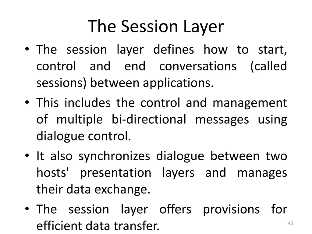 the session layer the session layer defines