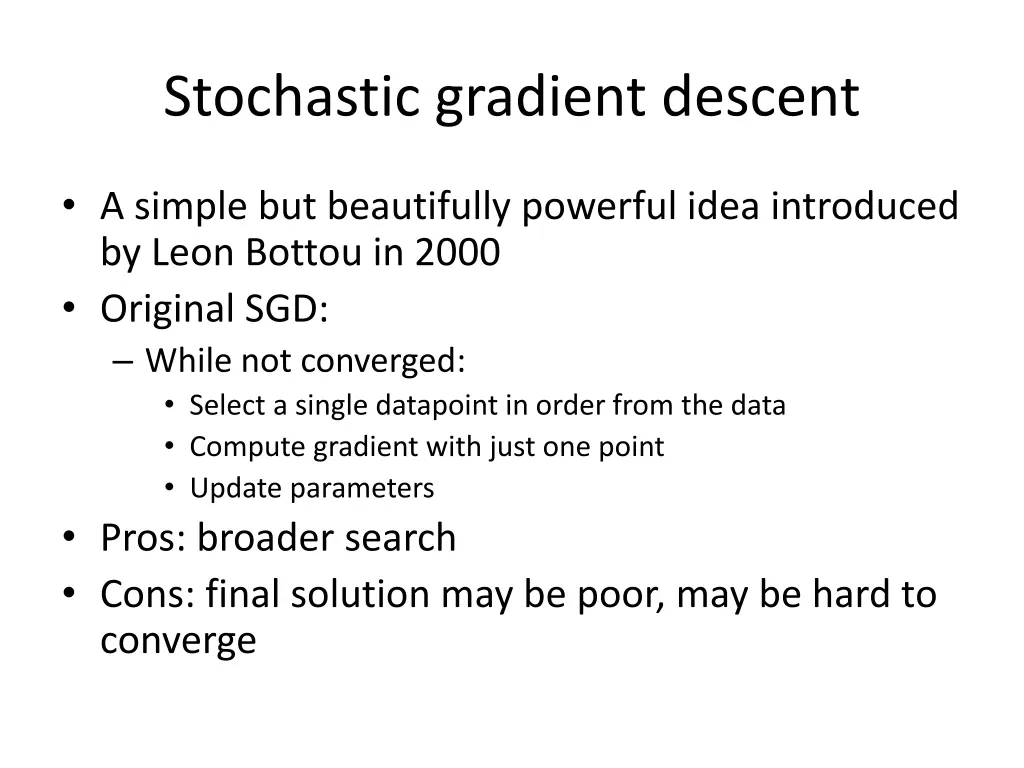 stochastic gradient descent