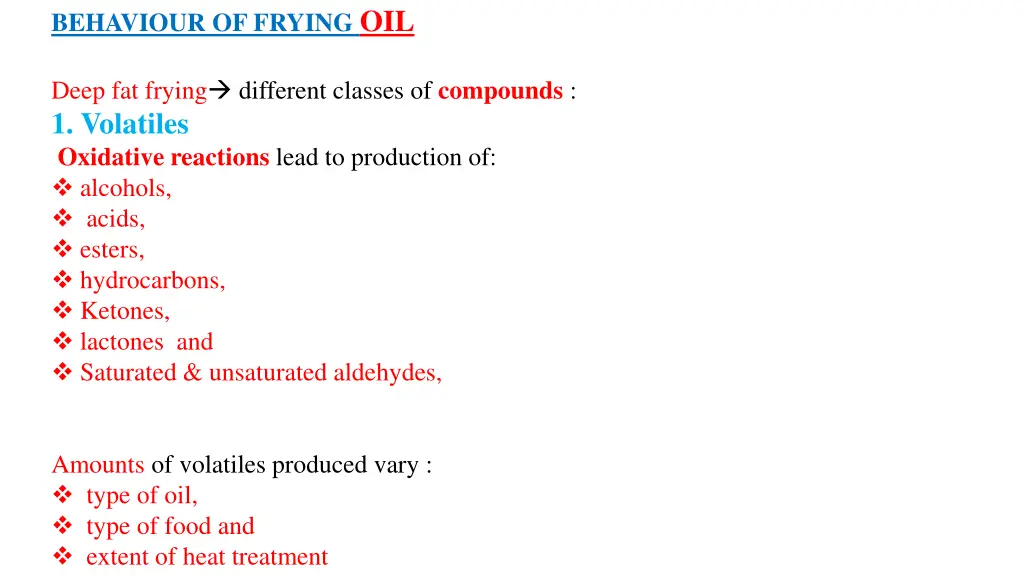 behaviour of frying oil