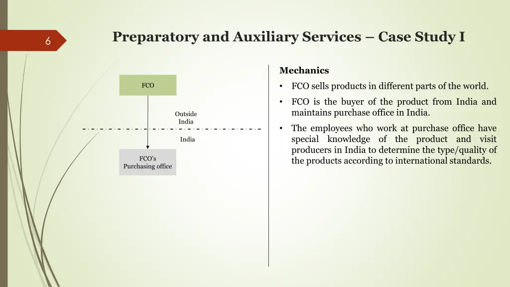 preparatory and auxiliary services case study i