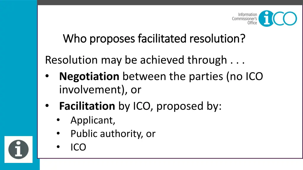 who proposes facilitated resolution who proposes