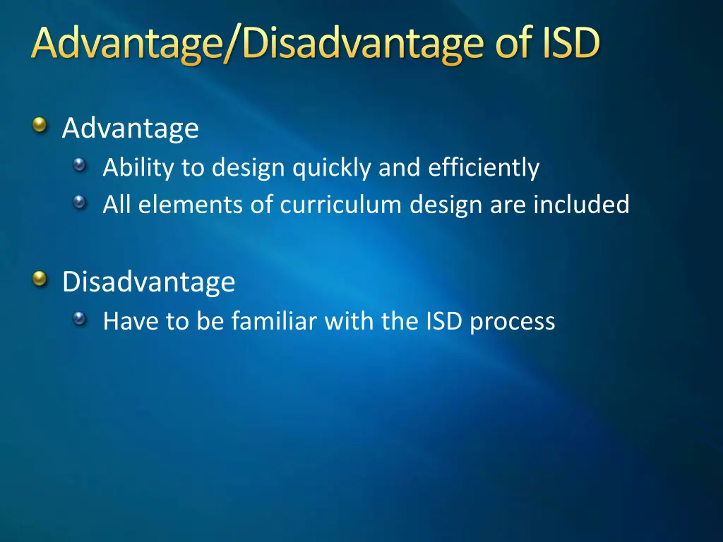 advantage disadvantage of isd