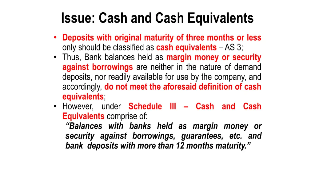 issue cash and cash equivalents