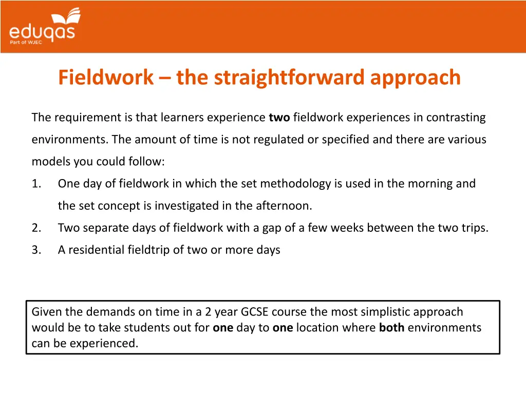 fieldwork the straightforward approach