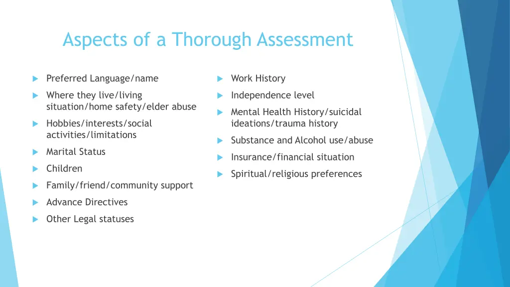 aspects of a thorough assessment