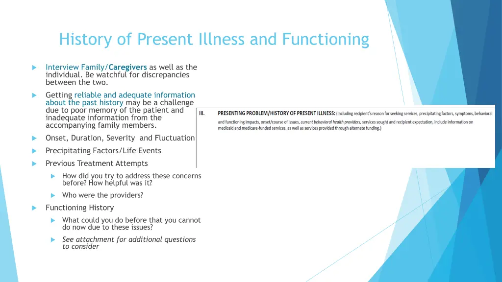 history of present illness and functioning