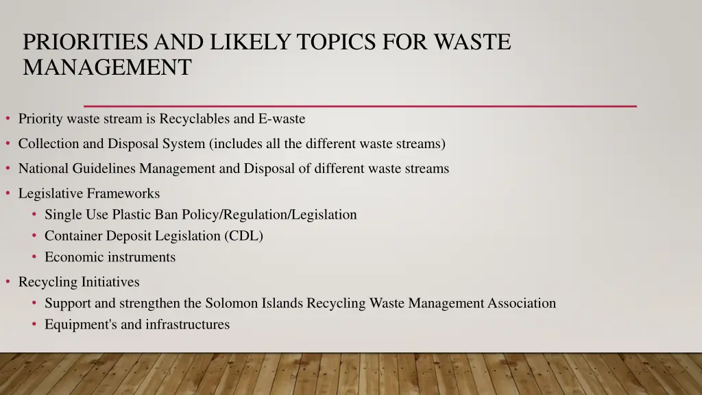 priorities and likely topics for waste management