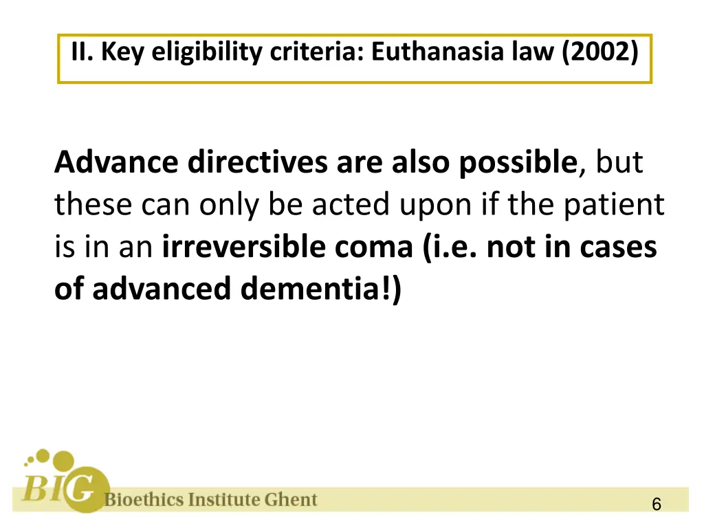 ii key eligibility criteria euthanasia law 2002 1