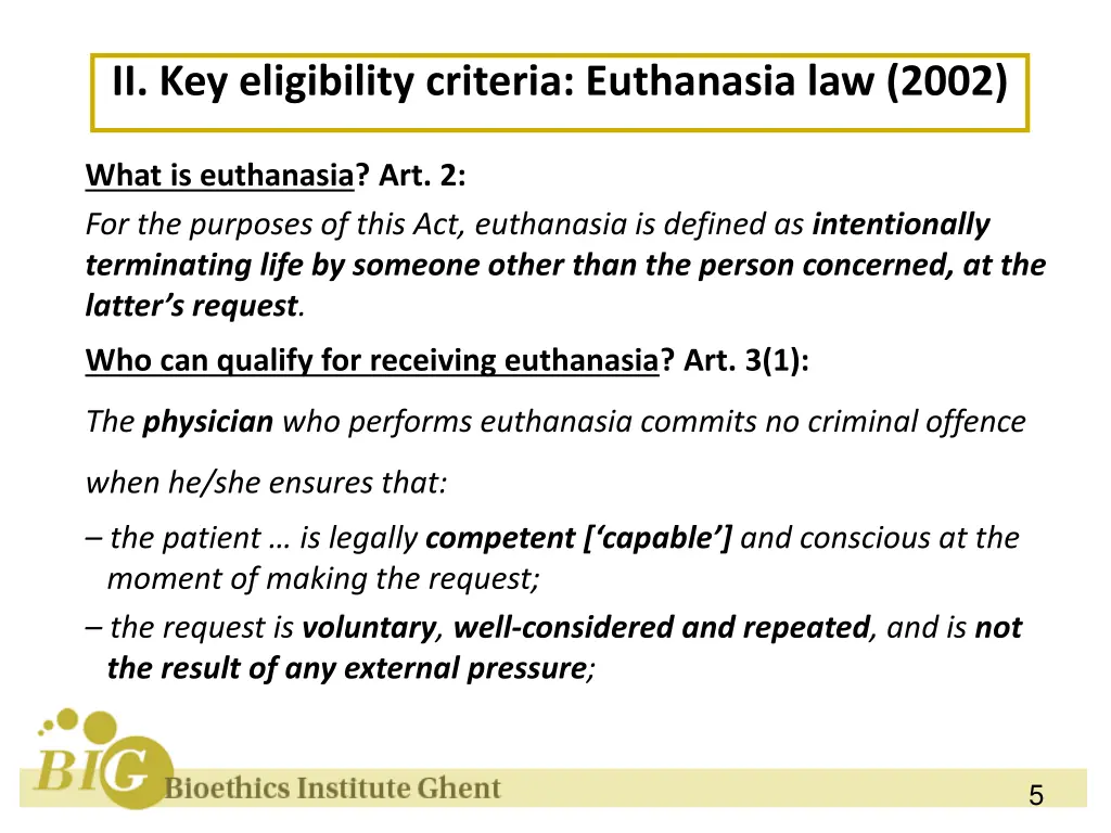 ii key eligibility criteria euthanasia law 2002