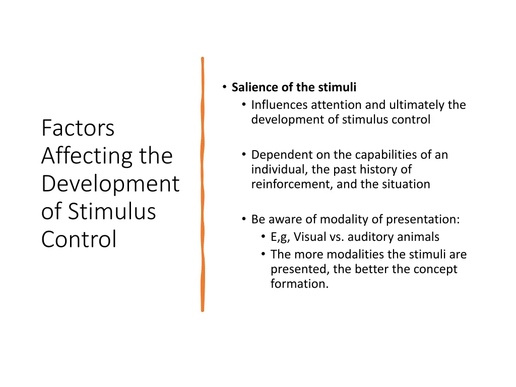 salience of the stimuli influences attention