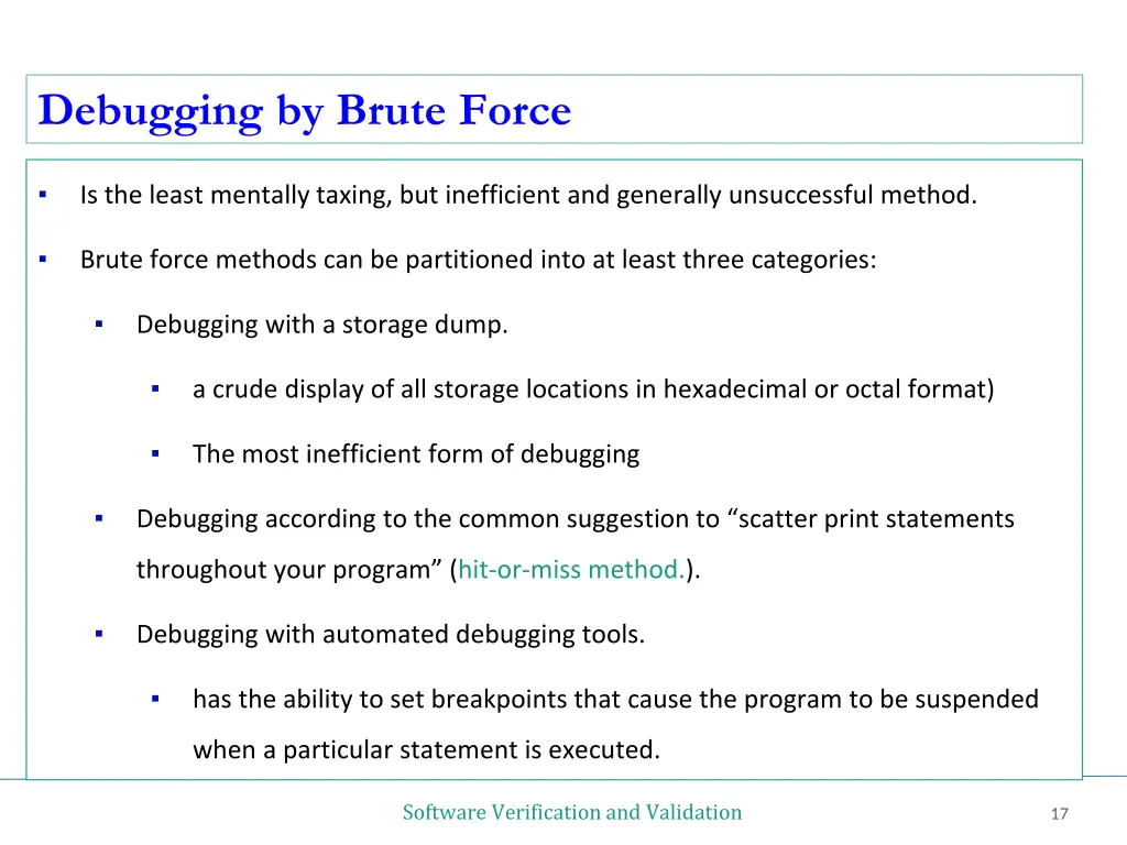 debugging by brute force