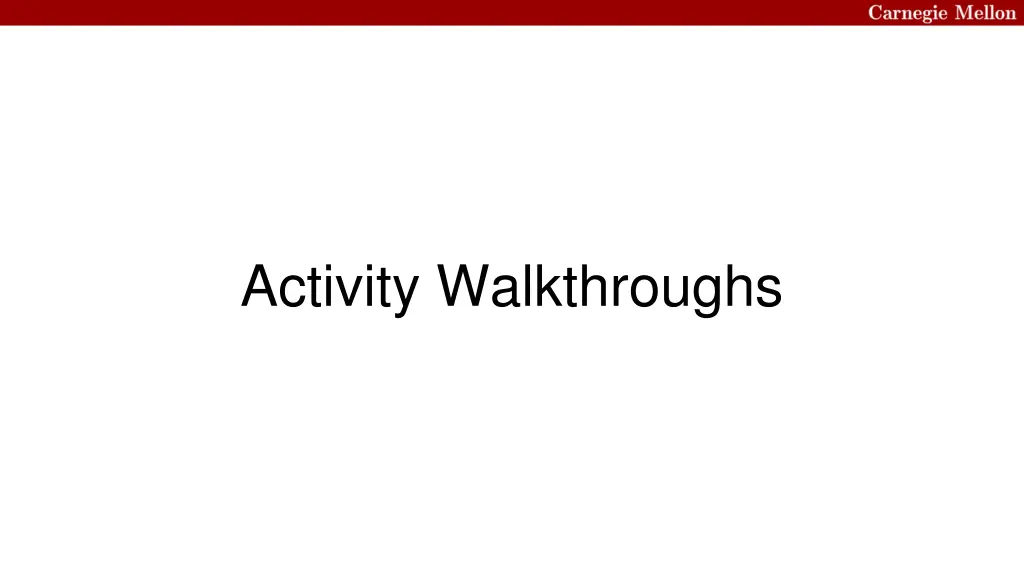 activity walkthroughs