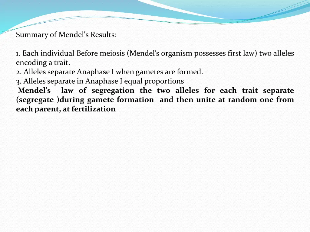 summary of mendel s results 1 each individual