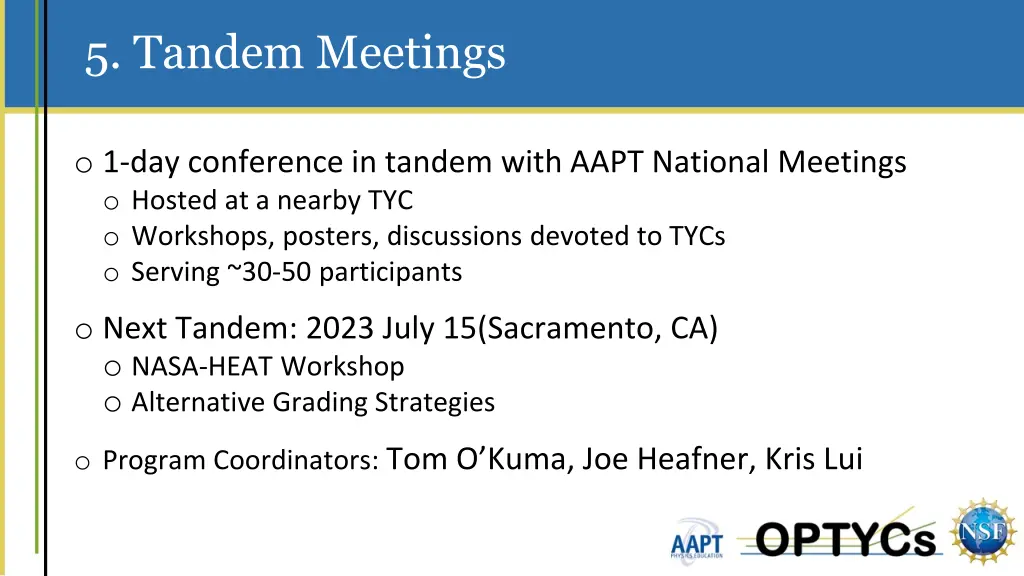 5 tandem meetings