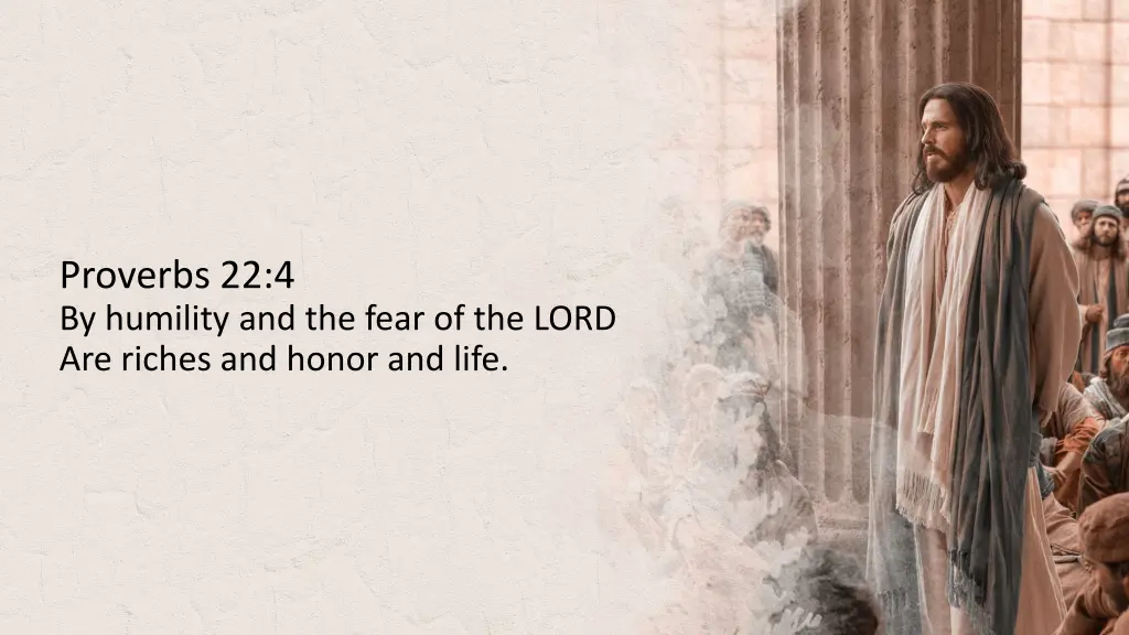 proverbs 22 4 by humility and the fear