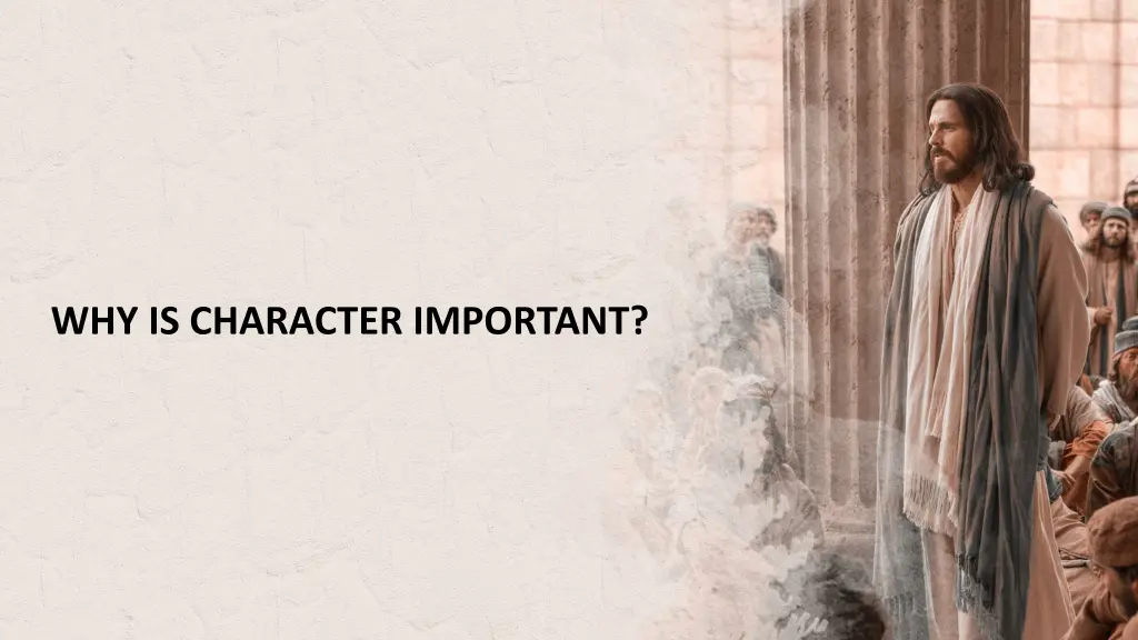 why is character important