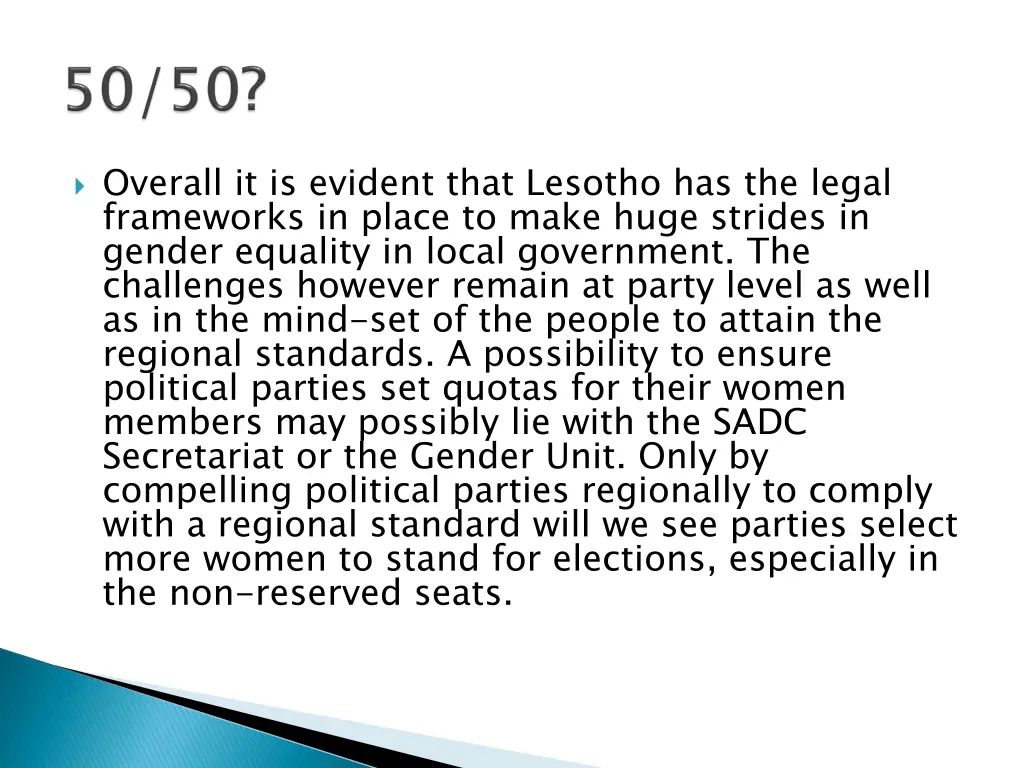 overall it is evident that lesotho has the legal