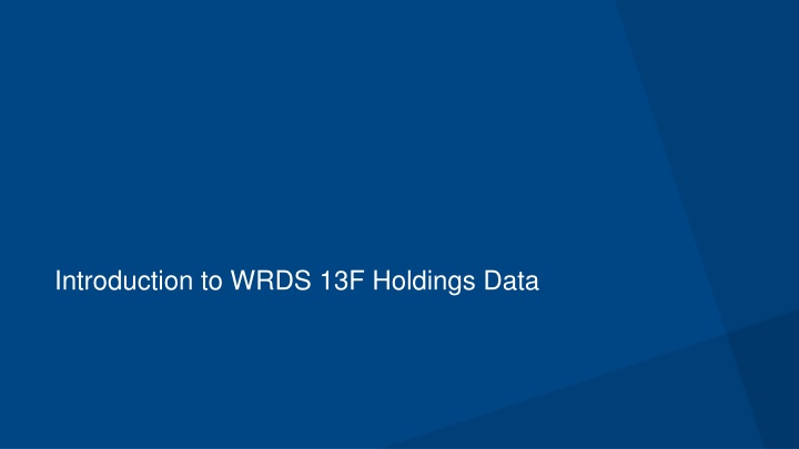 introduction to wrds 13f holdings data