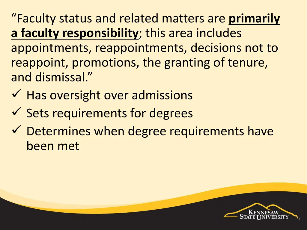 faculty status and related matters are primarily