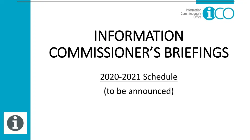 information information commissioner s briefings