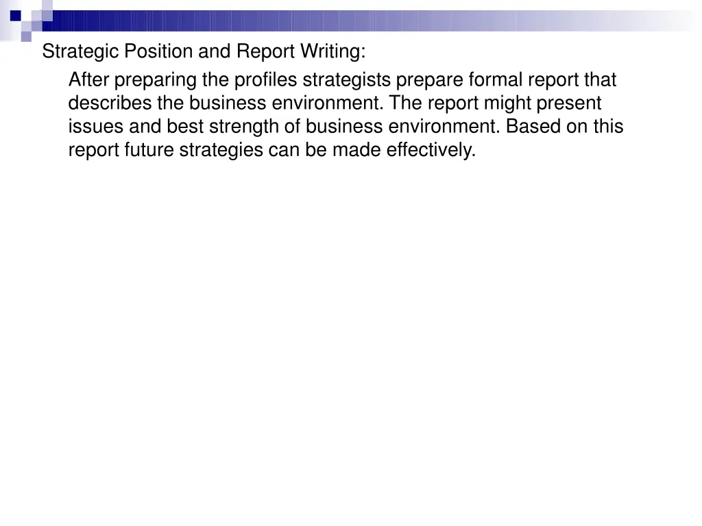 strategic position and report writing after