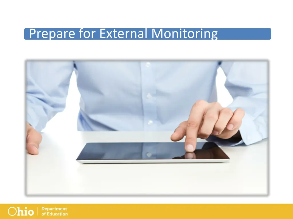 prepare for external monitoring