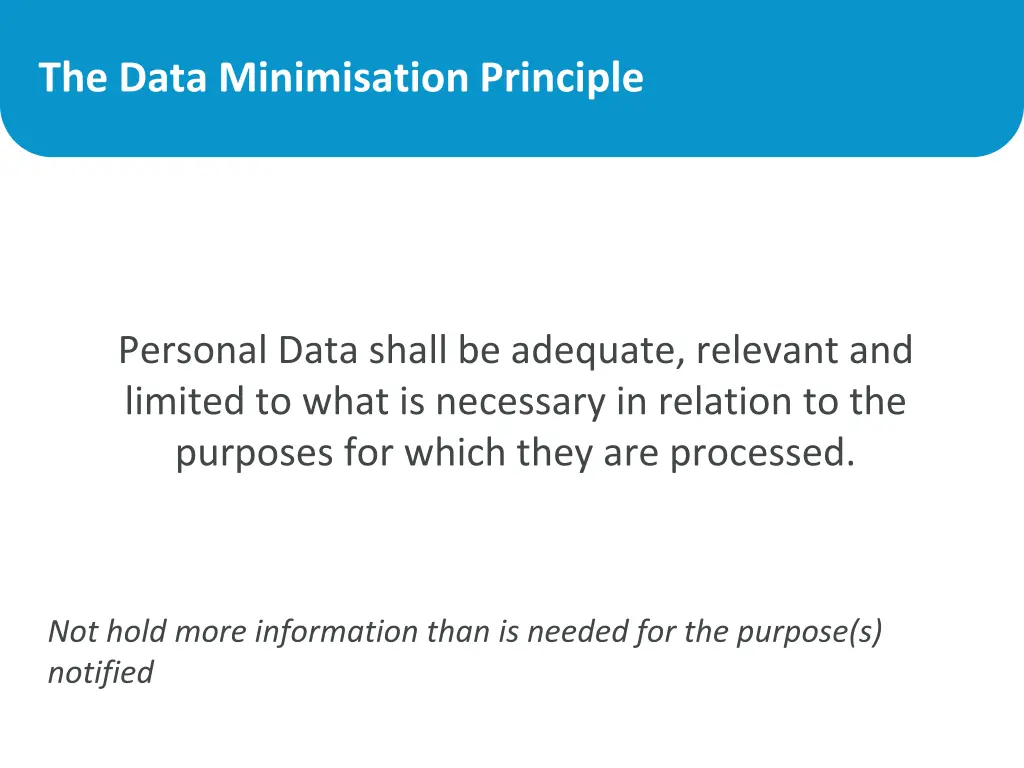 the data minimisation principle