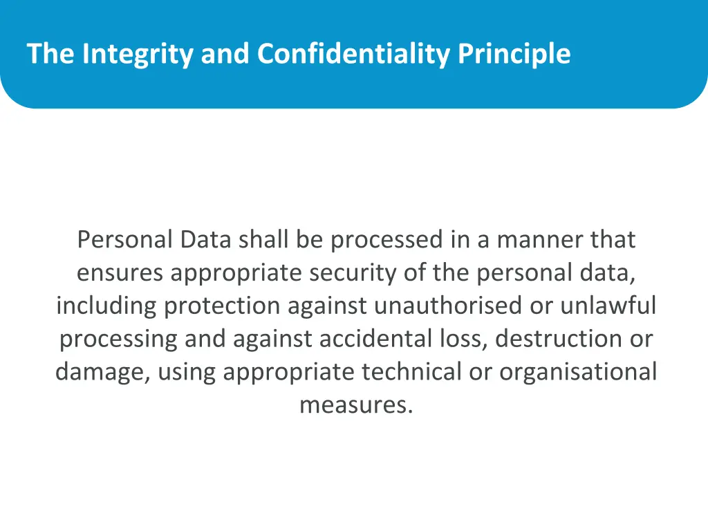 the integrity and confidentiality principle