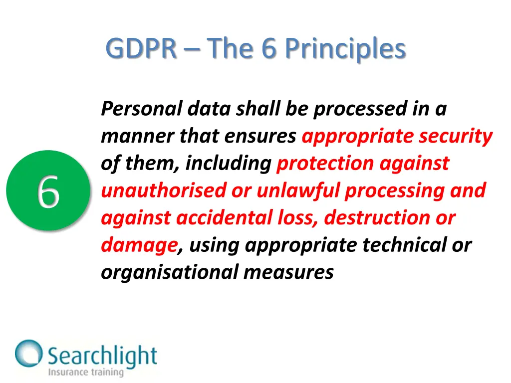 gdpr the 6 principles 6