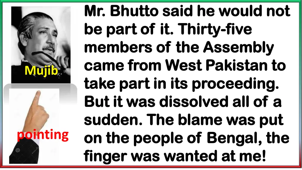 mr bhutto said he would not mr bhutto said