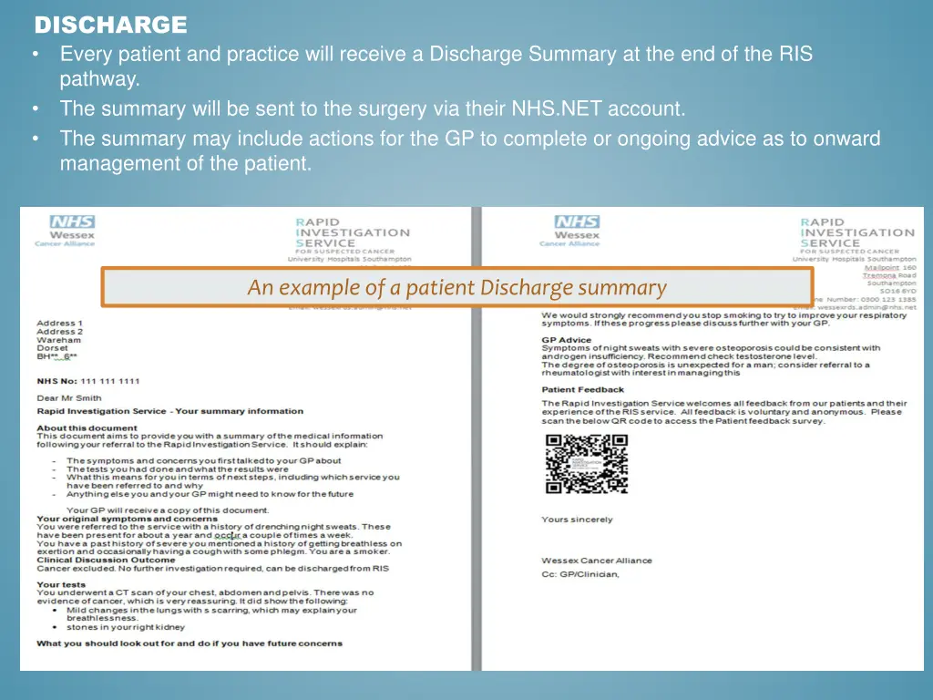 discharge every patient and practice will receive