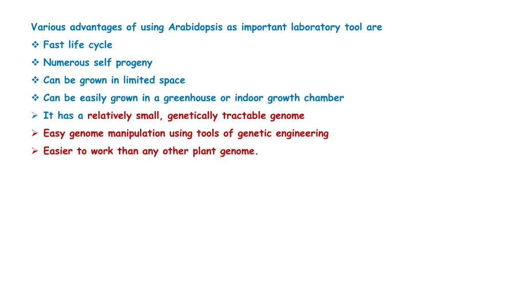 various advantages of using arabidopsis