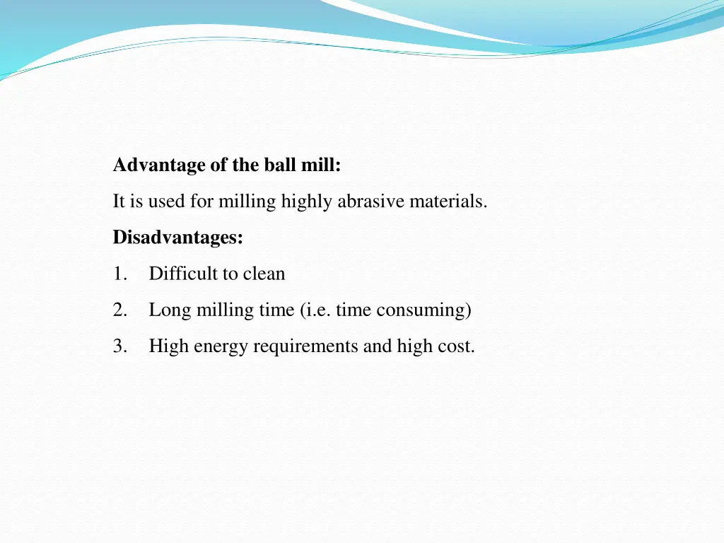 advantage of the ball mill