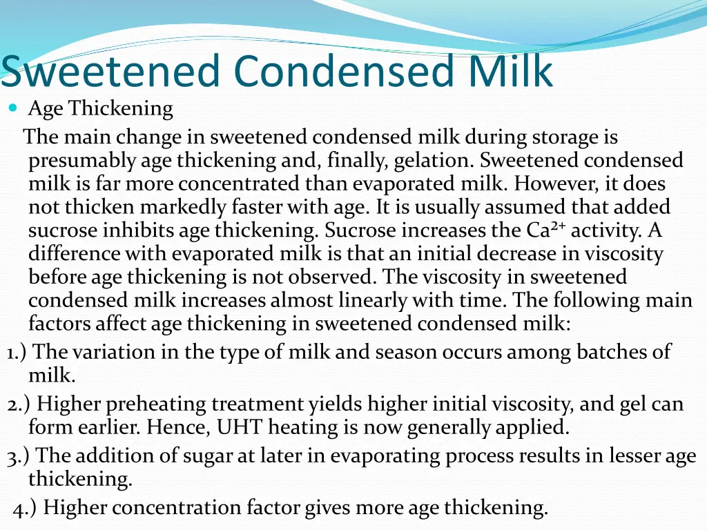 sweetened condensed milk age thickening the main