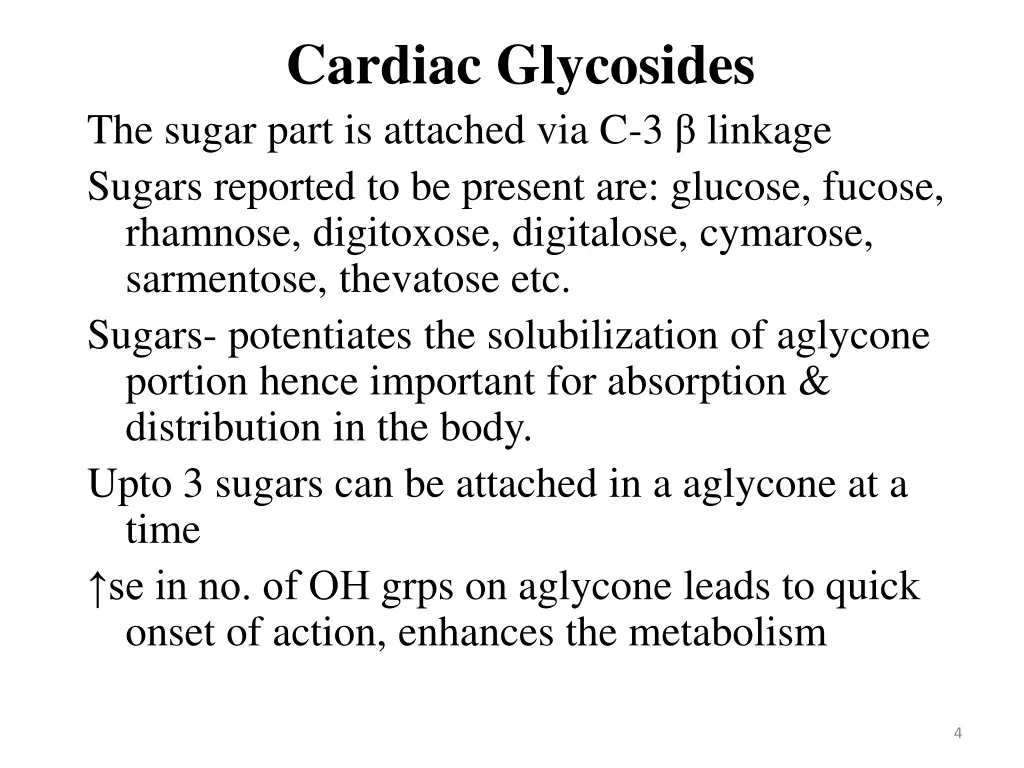 cardiac glycosides the sugar part is attached