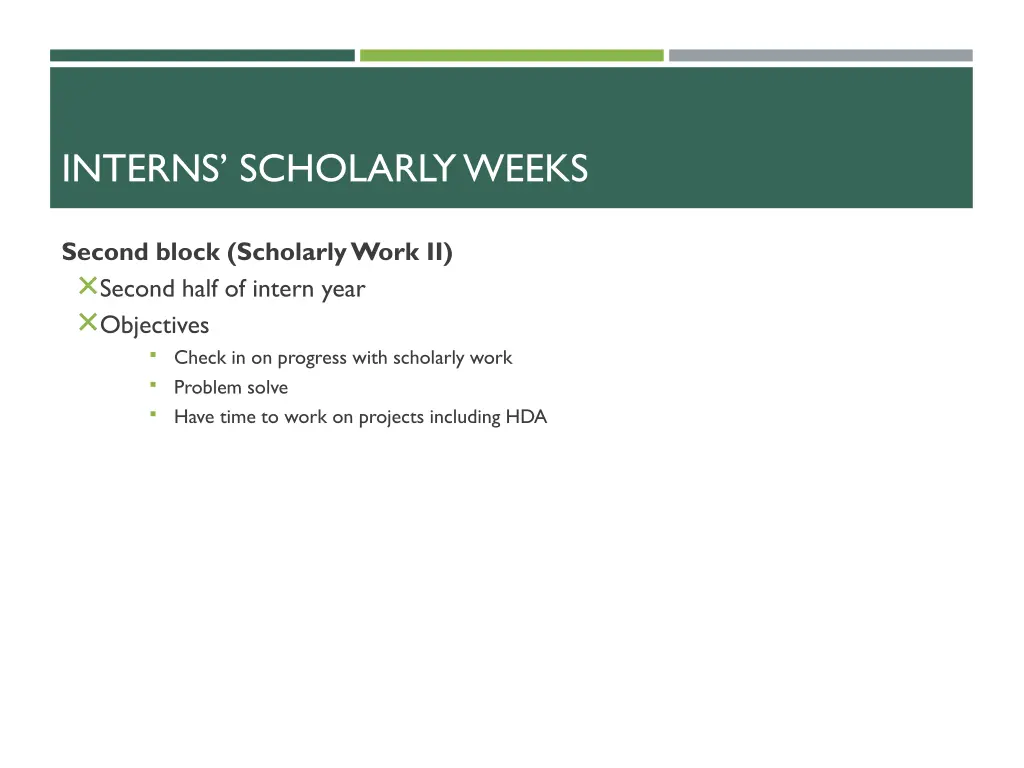 interns scholarly weeks 1