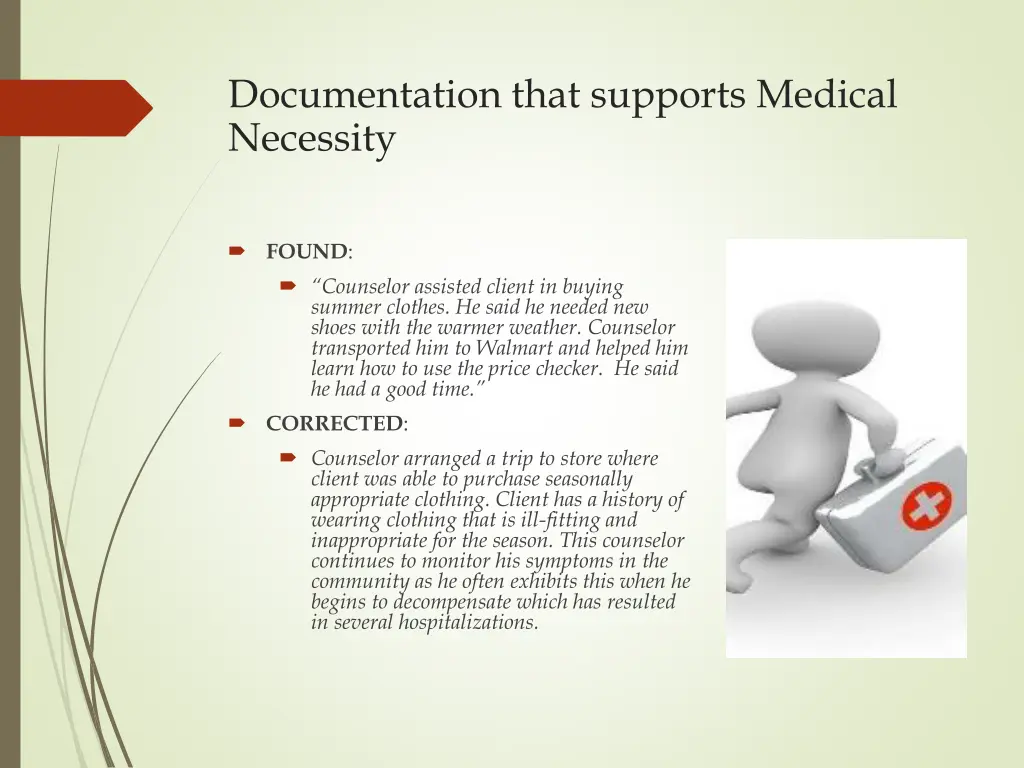 documentation that supports medical necessity